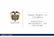 Republic of Colombia Human Rights in Colombia Experiences, Advancements, and Challenges