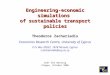 Engineering-economic simulations of sustainable transport policies Theodoros Zachariadis Economics Research Centre, University of Cyprus P.O. Box 20537,