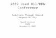 2009 Used Oil/HHW Conference Solutions Through Shared Responsibility Howard Levenson CIWMB November 2, 2009