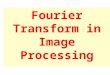 Fourier Transform in Image Processing. Review - Image as a Function We can think of an image as a function, f, f: R 2  R –f (x, y) gives the intensity