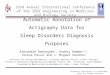 Automatic Annotation of Actigraphy Data for Sleep Disorders Diagnosis Purposes 32nd Annual International Conference of the IEEE Engineering in Medicine