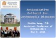 Xinlin Yang, PhD Assistant Professor of Orthopaedics May 9, 2015