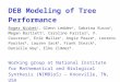 DEB Modeling of Tree Performance Roger Nisbet 1, Glenn Ledder 2, Sabrina Russo 2, Megan Bartlett 3, Caroline Farrior 4, V. Couvreur 5, Erik Muller 1, Angie