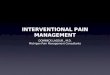 INTERVENTIONAL PAIN MANAGEMENT DOMINICK LAGO JR., M.D. Michigan Pain Management Consultants