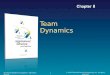 Team Dynamics McShane-Olekalns-Travaglione OB Pacific Rim 3e © 2010 The McGraw-Hill Companies, Inc. All rights reserved 1