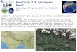 A magnitude 7.8 earthquake occurred 80 km to the northwest of the Nepalese capital, Kathmandu on 25 th April 2015. This earthquake is the largest to have