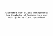 Fluidized Bed Solids Management: How Knowledge of Fundamentals can Help Optimize Plant Operations