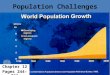 Population Challenges Chapter 12 Pages 244-266. 12.1: Students will describe patterns in the distribution of Canada's population. Pages 252-255