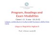 Program, Readings and Exam Modalities Classe L-11 II year - EA (A-G) Lingue, Letterature e Culture dell’Europa e delle Americhe Lingua e linguistica Inglese
