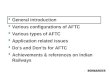 1  General introduction  Various configurations of AFTC  Various types of AFTC  Application related issues  Do’s and Don’ts for AFTC  Achievements