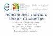 PROTECTED AREAS LEARNING & RESEARCH COLLABORATION Initiative of University of Tasmania Tasmanian Land Conservancy James Cook, Charles Darwin & Murdoch