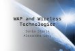 WAP and Wireless Technologies Sonia Starik Alexander Levy