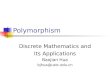 Polymorphism Discrete Mathematics and Its Applications Baojian Hua bjhua@ustc.edu.cn