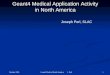 October 2005 Geant4 Medical North America J. Perl 1 Geant4 Medical Application Activity in North America Joseph Perl, SLAC