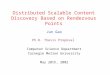 Distributed Scalable Content Discovery Based on Rendezvous Points Jun Gao Ph.D. Thesis Proposal Computer Science Department Carnegie Mellon University