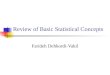 Review of Basic Statistical Concepts Farideh Dehkordi-Vakil