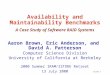 Slide 1 Availability and Maintainability Benchmarks A Case Study of Software RAID Systems Aaron Brown, Eric Anderson, and David A. Patterson Computer Science