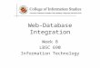 Web-Database Integration Week 8 LBSC 690 Information Technology