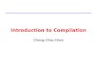 1 Introduction to Compilation Cheng-Chia Chen. 2 What is a compiler? l a program that translates an executable program in one language into an executable