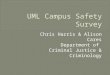 Chris Harris & Alison Cares Department of Criminal Justice & Criminology