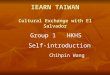 IEARN TAIWAN Cultural Exchange with El Salvador Group 1 HKHS Self-introduction Chihpin Wang