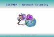 02/06/06 Hofstra University – Network Security Course, CSC290A 1 CSC290A – Network Security