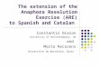 The extension of the Anaphora Resolution Exercise (ARE) to Spanish and Catalan Constantin Orasan University of Wolverhampton, UK and Marta Recasens Universitat