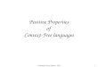 Courtesy Costas Busch - RPI1 Positive Properties of Context-Free languages