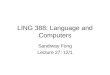 LING 388: Language and Computers Sandiway Fong Lecture 27: 12/1