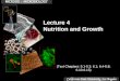 Lecture 4 Nutrition and Growth (Text Chapters: 5.1-5.3; 6.1; 6.4-6.8; 6.10-6.15)