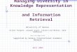 ISIISI Managing Diversity in Knowledge Representation and Information Retrieval University of Geneva Gilles Falquet, Jacques Guyot, Claire-Lise Mottaz,