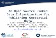 An Open Source Linked Data Infrastructure for Publishing Geospatial Data Arif Shaon, Andrew Woolf, Shirley Crompton, Will Rogers, Mike Jackson, Robert