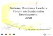 Neil Savery: Chief Planning Executive National Business Leaders Forum on Sustainable Development 2008