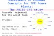 Assessment of Chamber Concepts for IFE Power Plants: The ARIES-IFE study Farrokh Najmabadi for the ARIES Team IFSA2001 September 9-14, 2001 Kyoto, Japan