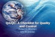 QA/QC: A Checklist for Quality and Control Robert D. Borchert GIS Technician