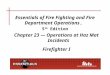 Essentials of Fire Fighting and Fire Department Operations, 5 th Edition Chapter 23 — Operations at Haz Mat Incidents Firefighter I