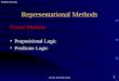 1 Problem Solving CS 331 Dr M M Awais Representational Methods Formal Methods Propositional Logic Predicate Logic