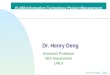 Jump to first page Dr. Henry Deng Assistant Professor MIS Department UNLV IS 488 Information Technology Project Management