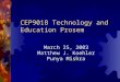 CEP901B Technology and Education Prosem March 25, 2003 Matthew J. Koehler Punya Mishra