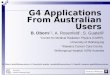 Brad Oborn G4NAMU, Philadelphia 2010 G4 Applications From Australian Users B. Oborn 1,2, A. Rosenfeld 1, S. Guatelli 1 1 Centre for Medical Radiation Physics