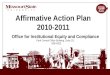 8/17/20101Office for Institutional Equity and Compliance|| Affirmative Action Plan 2010-2011 Office for Institutional Equity and Compliance Park Central