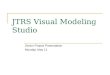 JTRS Visual Modeling Studio Senior Project Presentation Monday, May 12