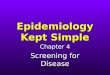 Epidemiology Kept Simple Chapter 4 Screening for Disease