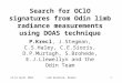 14-16 April 2003Limb Workshop, Bremen1 Search for OClO signatures from Odin limb radiance measurements using DOAS technique P.Krecl, J.Stegman, C.S.Haley,