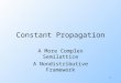 1 Constant Propagation A More Complex Semilattice A Nondistributive Framework