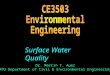 Dr. Martin T. Auer MTU Department of Civil & Environmental Engineering Surface Water Quality