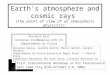 Earth's atmosphere and cosmic rays (the point of view of an atmospheric physicist). Vincenzo Rizi (vincenzo.rizi@aquila.infn.it) Dipartimento di Fisica