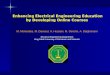 Enhancing Electrical Engineering Education by Developing Online Courses M. Mohandes, M. Dawoud, A. Hussain, M. Deriche, A. Balghonaim Electrical Engineering