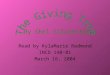 By Shel Silverstein Read by KylaMarie Redmond INCD 140-01 March 16, 2004