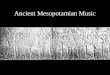 Ancient Mesopotamian Music. Idiophones KRATAL = rattle URUDU NIG-KAL-GA = large copper or bronze bell